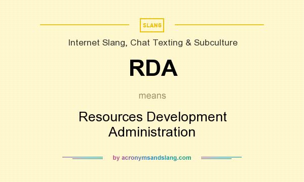 What does RDA mean? It stands for Resources Development Administration