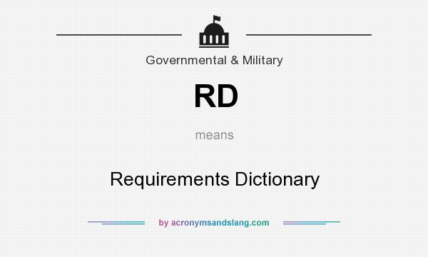 What does RD mean? It stands for Requirements Dictionary