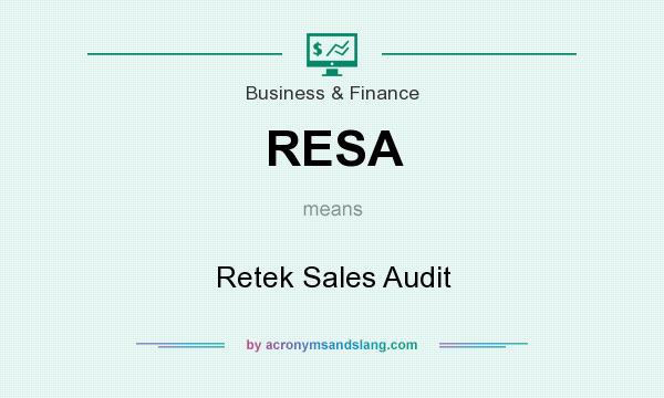What does RESA mean? It stands for Retek Sales Audit