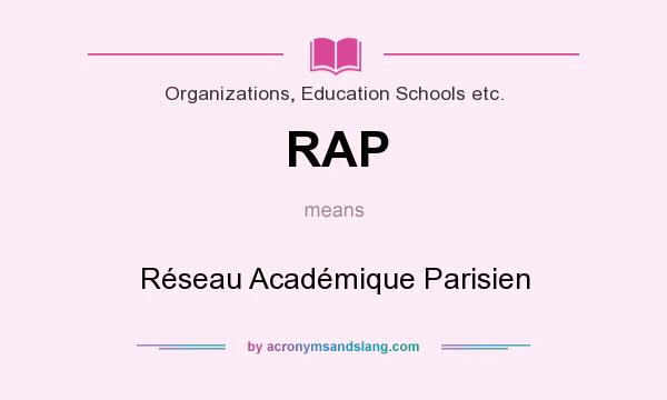 What does RAP mean? It stands for Réseau Académique Parisien