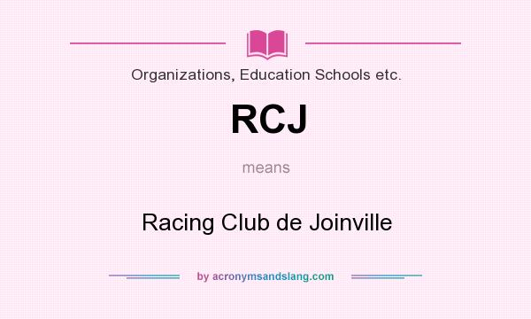 What does RCJ mean? It stands for Racing Club de Joinville