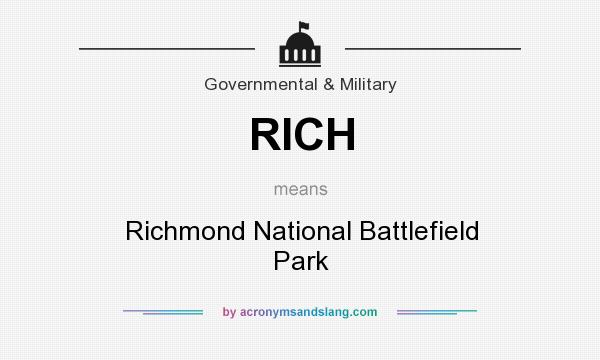 What does RICH mean? It stands for Richmond National Battlefield Park