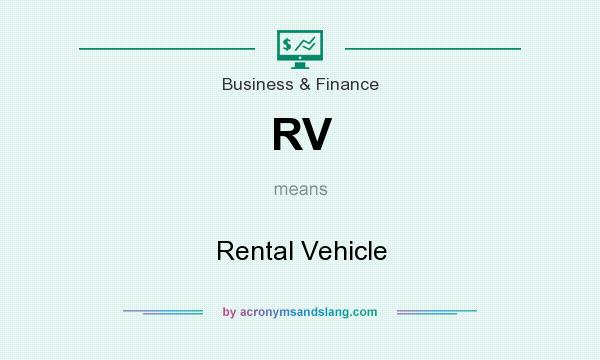What does RV mean? It stands for Rental Vehicle