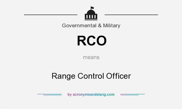 What does RCO mean? It stands for Range Control Officer