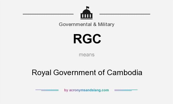 What does RGC mean? It stands for Royal Government of Cambodia