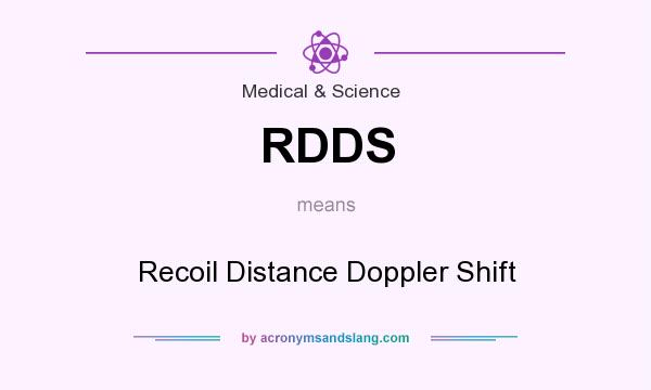 What does RDDS mean? It stands for Recoil Distance Doppler Shift