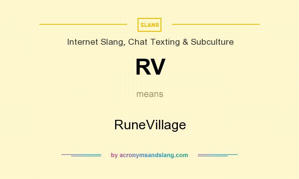 What does RV mean? It stands for RuneVillage