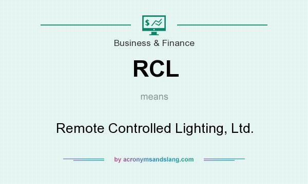 What does RCL mean? It stands for Remote Controlled Lighting, Ltd.
