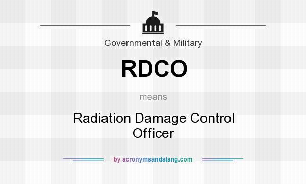 What does RDCO mean? It stands for Radiation Damage Control Officer