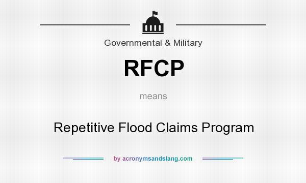 What does RFCP mean? It stands for Repetitive Flood Claims Program