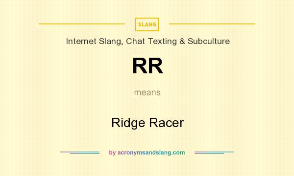 What does RR mean? It stands for Ridge Racer