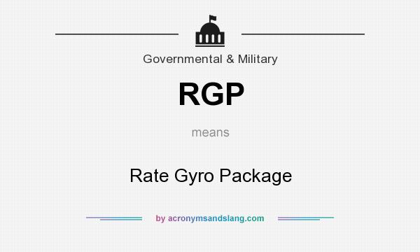 What does RGP mean? It stands for Rate Gyro Package