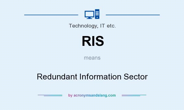 What does RIS mean? It stands for Redundant Information Sector