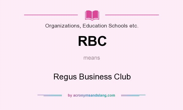 What does RBC mean? It stands for Regus Business Club