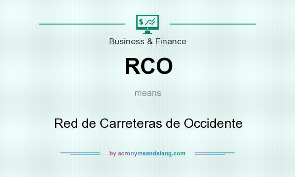 What does RCO mean? It stands for Red de Carreteras de Occidente
