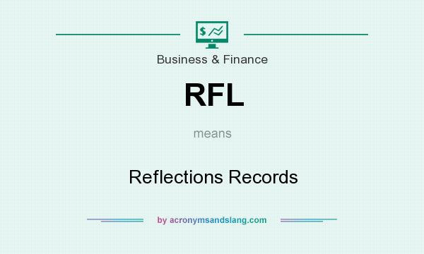 What does RFL mean? It stands for Reflections Records