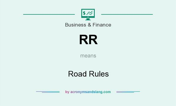 What does RR mean? It stands for Road Rules