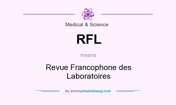 What does RFL mean? It stands for Revue Francophone des Laboratoires