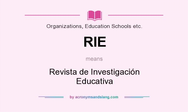 What does RIE mean? It stands for Revista de Investigación Educativa