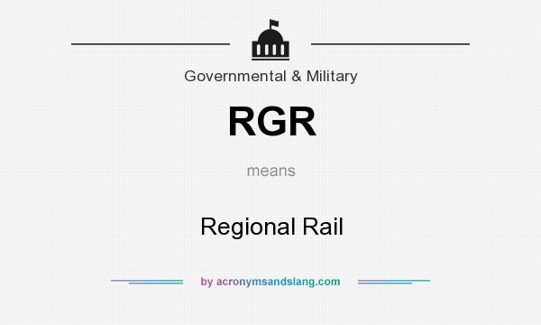 What does RGR mean? It stands for Regional Rail