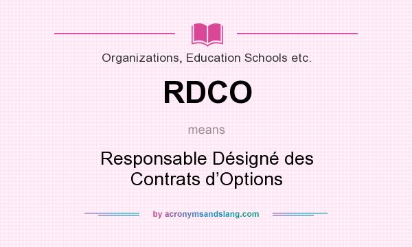 What does RDCO mean? It stands for Responsable Désigné des Contrats d’Options
