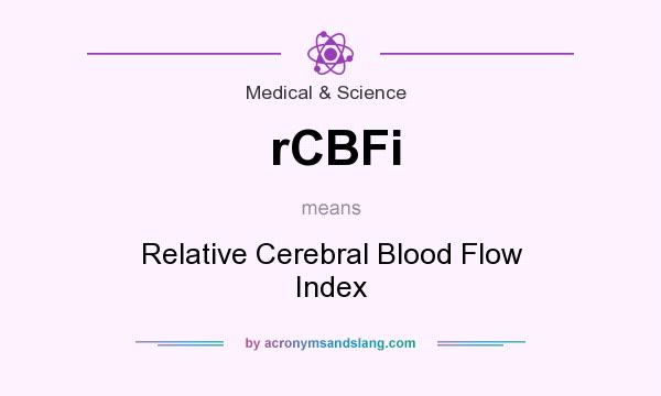 What does rCBFi mean? It stands for Relative Cerebral Blood Flow Index