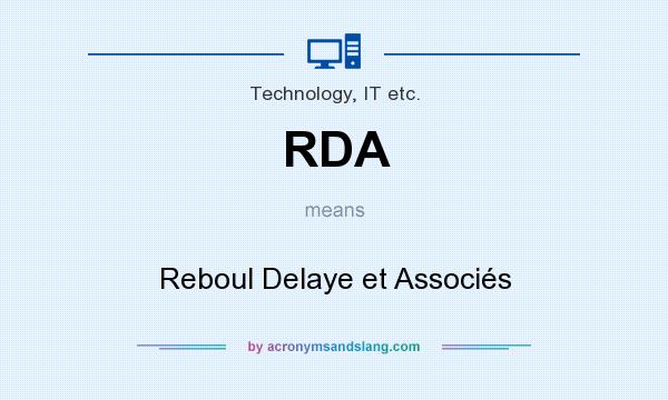 What does RDA mean? It stands for Reboul Delaye et Associés