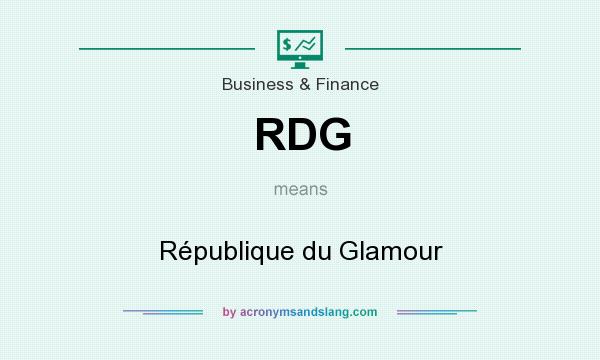 What does RDG mean? It stands for République du Glamour