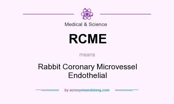 What does RCME mean? It stands for Rabbit Coronary Microvessel Endothelial