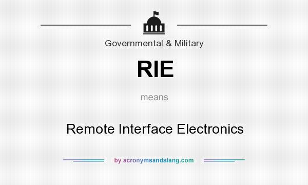 What does RIE mean? It stands for Remote Interface Electronics