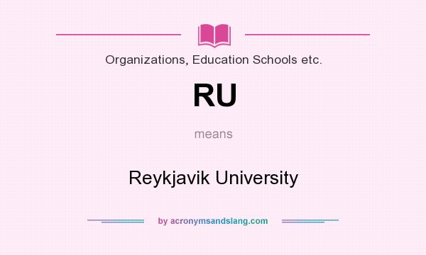 What does RU mean? It stands for Reykjavik University