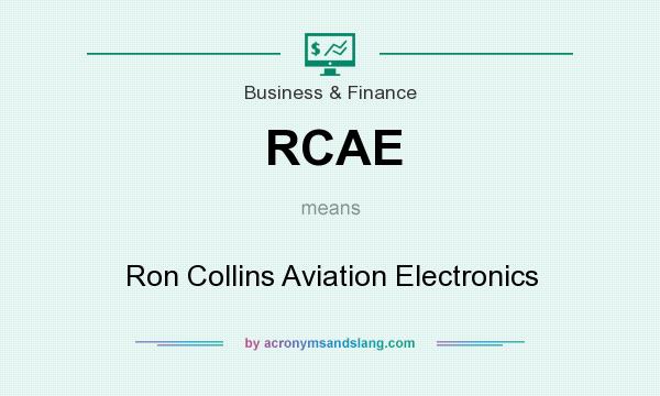 What does RCAE mean? It stands for Ron Collins Aviation Electronics