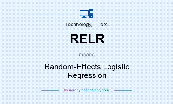 What does RELR mean? It stands for Random-Effects Logistic Regression