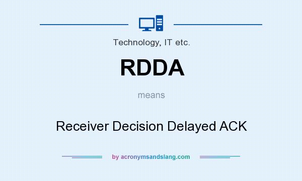 What does RDDA mean? It stands for Receiver Decision Delayed ACK