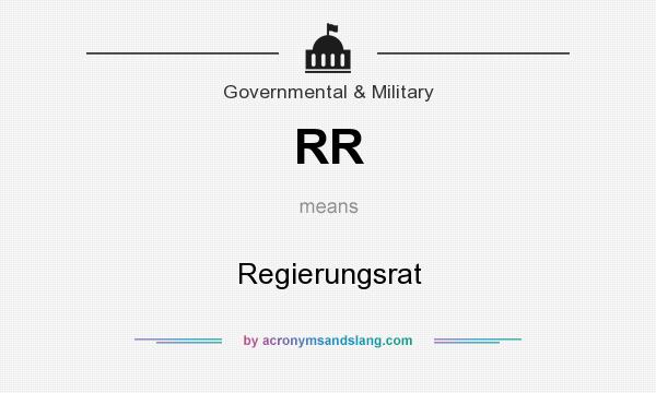 What does RR mean? It stands for Regierungsrat