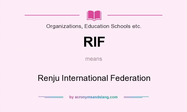 What does RIF mean? It stands for Renju International Federation