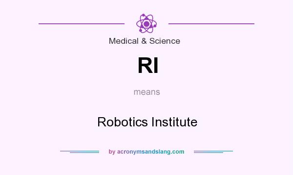 What does RI mean? It stands for Robotics Institute