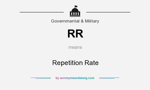 What does RR mean? It stands for Repetition Rate