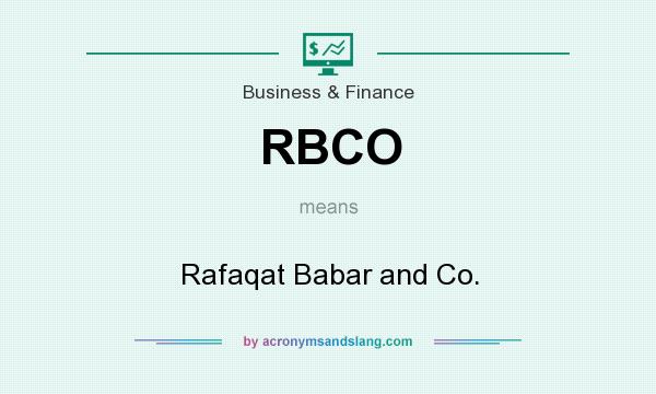 What does RBCO mean? It stands for Rafaqat Babar and Co.