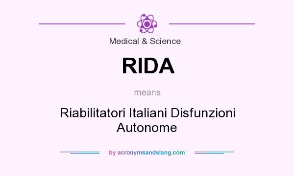 What does RIDA mean? It stands for Riabilitatori Italiani Disfunzioni Autonome