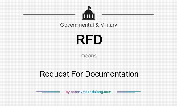 What does RFD mean? It stands for Request For Documentation