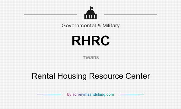 What does RHRC mean? It stands for Rental Housing Resource Center