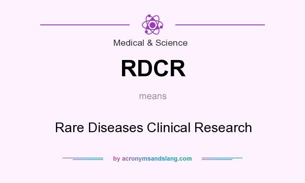 What does RDCR mean? It stands for Rare Diseases Clinical Research