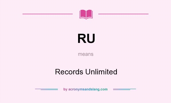 What does RU mean? It stands for Records Unlimited