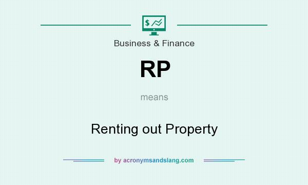 What does RP mean? It stands for Renting out Property