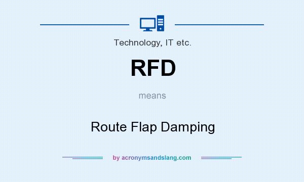 What does RFD mean? It stands for Route Flap Damping