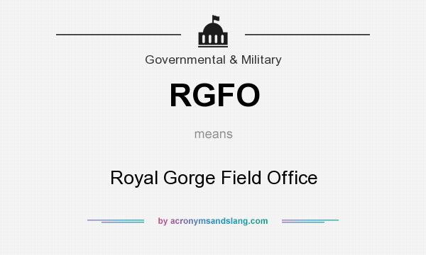 What does RGFO mean? It stands for Royal Gorge Field Office