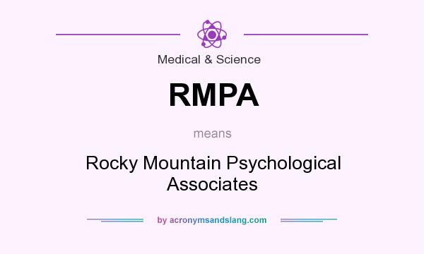 What does RMPA mean? It stands for Rocky Mountain Psychological Associates