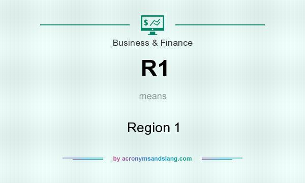 What does R1 mean? It stands for Region 1