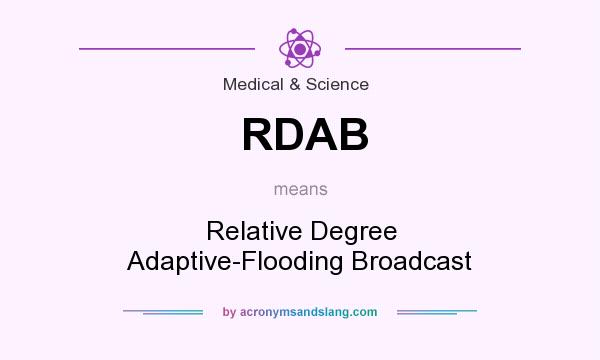 What does RDAB mean? It stands for Relative Degree Adaptive-Flooding Broadcast